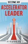 Rohrs, Alvin - Become an Accelerator Leader