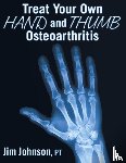Johnson, Jim - Treat Your Own Hand and Thumb Osteoarthritis