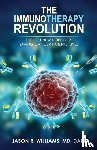 Williams, Jason R - The Immunotherapy Revolution