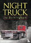 Van Bevan, Kenneth - Night Truck to Birmingham