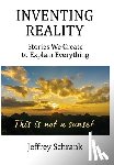 Schrank, Jeffrey - Inventing Reality