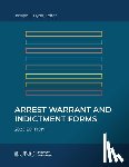 Hyde, Joseph L. - Arrest, Warrant, and Indictment Forms: Eleventh Edition, 2025