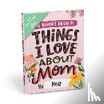 Em & Friends - Em & Friends About Mom Book Fill in the Love Fill-in-the-Blank Book & Gift Journal