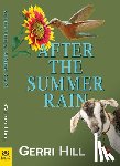 Hill, Gerri - After the Summer Rain