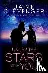 Clevenger, Jaime - UNDER THE STARS W/YOU