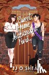 O'Shea, Tj - Sweet Home Alabarden Park