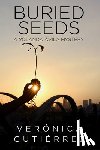 Gutiérrez, Verónica - Buried Seeds