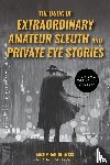  - The Book of Extraordinary Amateur Sleuth and Private Eye Stories