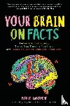 LaBouche, Moxie - Your Brain on Facts