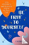 Ford, Amanda - Be True To Yourself