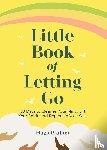 Prather, Hugh - Little Book of Letting Go