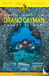 McDougall, Peter, Popple, Ian, Wagner, Otto - Reef Smart Guides Grand Cayman