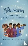 Fievre, M.J. - Young Trailblazers: The Book of Black Inventors and Scientists