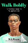 Fievre, M.J. - Walk Boldly