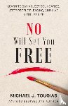 Tougias, Michael - No Will Set You Free