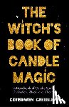 Greenleaf, Cerridwen - The Witch's Book of Candle Magic
