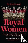 Wagman-Geller, Marlene - Secret Lives of Royal Women