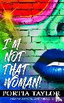 Taylor, Portia - I'm Not That Woman