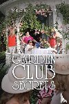 Baylis, Vicki - Garden Club Secrets