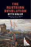 Bauer, Otto - The Austrian Revolution