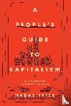 Thier, Hadas - A People's Guide to Capitalism