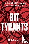 Larson, Rob - Bit Tyrants