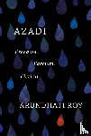 Roy, Arundhati - Roy, A: AZADI