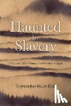 Midlo Hall, Gwendolyn - Haunted by Slavery