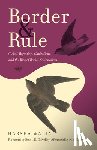 Walia, Harsha - Border and Rule