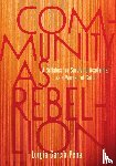 Pea, Lorgia Garca - Community as Rebellion