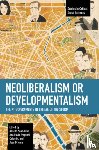 - Neoliberalism or Developmentalism - The PT Governments in the Eye of the Storm