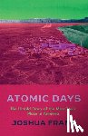 Frank, Joshua - Atomic Days