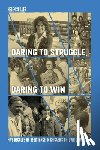 Shiller, Helen - Daring to Struggle, Daring to Win