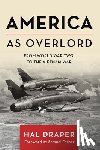 Draper, Hal - America as Overlord