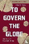 McCoy, Alfred W. - To Govern the Globe