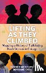 Kaba, Mariame, McDowell, Essence - Lifting As They Climbed