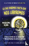 Kaba, Mariame - Haremos esto hasta liberarnos