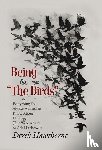Hawthorne, Derek - Hawthorne, D: Being and The Birds