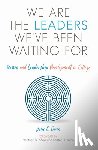 Owen, Julie E. - We are the Leaders We've Been Waiting For
