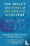  - The Impact of a Sense of Belonging in College