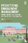  - Prioritizing Enrollment Management