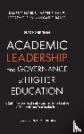 Harris, James T., Lane, Jason E., Sun, Jeffrey C., Baker, Gail F. - Academic Leadership and Governance of Higher Education