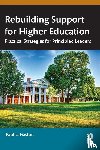 Gaston, Paul L. - Rebuilding Support for Higher Education