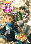 Yusagi, Aneko - The Rising of the Shield Hero Volume 18: Light Novel