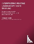 Honda, Takayuki - Interpreting Routine Laboratory Tests Training: Shinshu University Method to Correctly Interpret Blood Cell Counts and Biochemistry Data
