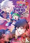 Kyu, Aiya, Yusagi, Aneko - The Rising of the Shield Hero Volume 21: The Manga Companion