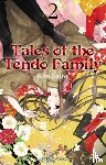 Saito, Ken - Tales of the Tendo Family Volume 2