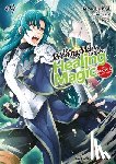 Kurokata - The Wrong Way to Use Healing Magic Volume 9: The Manga Companion