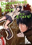 Igarashi, Masakuni - Detectives These Days Are Crazy! Vol. 2