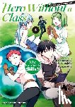 Nanae, Akio - Hero Without a Class Volume 4: The Manga Companion